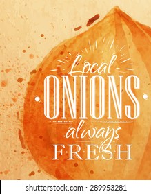 Poster watercolor lettering local onions always fresh drawing on kraft paper