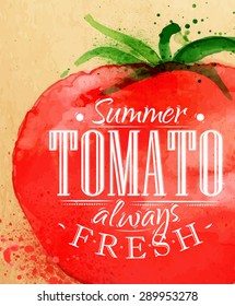 Poster watercolor lettering summer tomato always fresh drawing on kraft paper