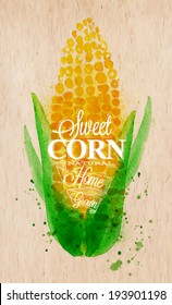 Poster watercolor lettering  sweet corn natural home grown