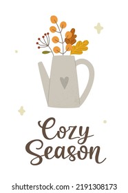 Poster with watering can with autumn leaves. Cozy fall vector print with calligraphy lettering.