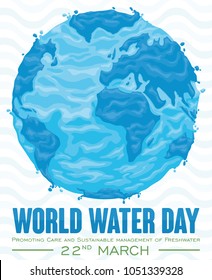 Poster with watery design of Earth Planet promoting sustainable management of freshwater and commemorating World Water Day in March 22.