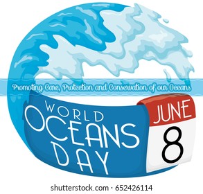 Poster with wave surge, label and loose-leaf calendar with reminder date to commemorate World Oceans Day and some precepts.
