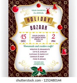 Poster for winter holiday bazaar. Vector invitation flyer with paper cut effect border with Christmas decorative items, golden banner and holly. Vertical banner for event template design.
