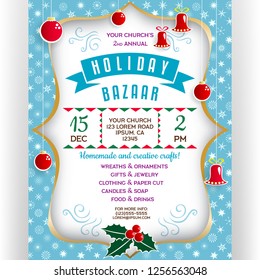 Poster for winter holiday bazaar. Vector invitation flyer with paper cut effect border with snowflakes. Christmas-tree decorations and holly. Vertical banner for event template design.