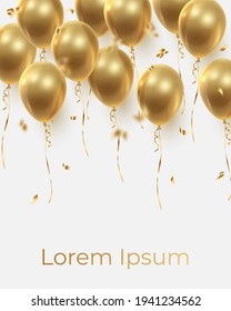 Poster witn realistic golden ballons and ribbons, serpentine, gold confetti on top. Vector illustration for card, party, design, flyer, poster, decor, banner, web, advertising. 