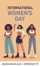 Poster for women's day, women's month, equality day. Vector illustration of a feminist. Women of different skin colors and nationalities stand together in protest poses for freedom and empowerment