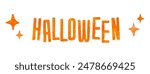 Poster of the word Halloween in bold orange letters with a textured effect. Small star-like shapes flank the text, adding a festive touch to the simple design element. Made in vector for editability.