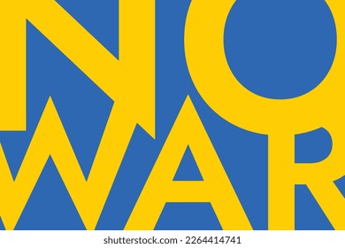 Afiche con las palabras No War of Russian Invasion en el fondo de la bandera ucraniana amarillo-azul. Apoyen a Ucrania y salven a Rusia.