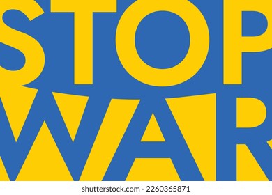 Afiche con las palabras Alto a la guerra de invasión rusa en el fondo de la bandera ucraniana amarillo-azul. Apoyen a Ucrania y salven a Rusia.