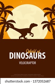 Poster World of dinosaurs. Prehistoric world. Velociraptor. Cretaceous period