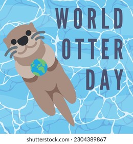 a poster of world otter day