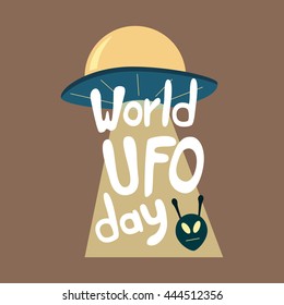 Poster for World UFO day with alien spaceship. Vector Illustration.