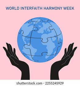 Poster WORLD WEEK OF INTERFAITH HARMONY with a globe in the form of a puzzle and women's hands around it