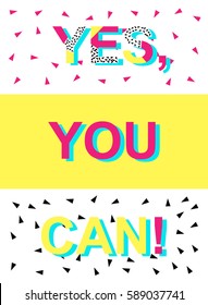 Poster Yes, you can. 80s-90s style.