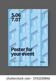 Poster for your event. Modern design with building facade on background. Illustration is under mask and can be edited.