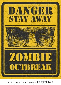 Poster Zombie Outbreak. Sign board with zombie face, Zombie Outbreak Leave. Vector illustration. Eps8