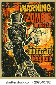 Poster Zombie Outbreak. Sign board with zombie, hand-written fonts, words Zombie Outbreak Biohazard Keep Out and textures. vector illustration. grunge effect in separate layer. 