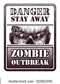 Poster Zombie Outbreak. Sign board with zombie face. Vector illustration. (one compound path)