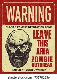 Poster zombie outbreak. Sign board with zombie, words Zombie Outbreak Leave This Area. Vector illustration