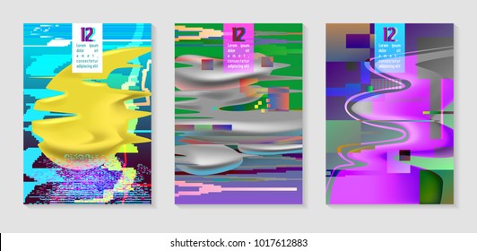 Posters, Covers with Glitch Effect and Liquid Fluid Shapes. Abstract Hipster Design Set for Placard, Banner, Flyers. Vector illustration