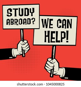 Posters in hands, business concept with text Study Abroad? We Can Help!, vector illustration