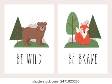 Posters set for nursery, kids room. Forest animals, cute cartoon bear, fox. Lettering be wild, be brave. Vector illustration