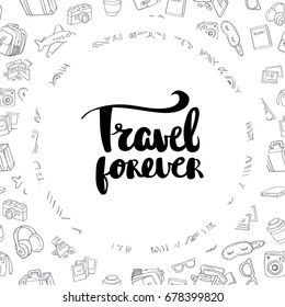 Posters Travel Forever Hand Drawn Lettering Stock Vector (Royalty Free ...