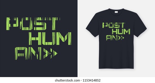 Posthuman t-shirt and apparel design, typography, print, vector illustration. Global swatches.
