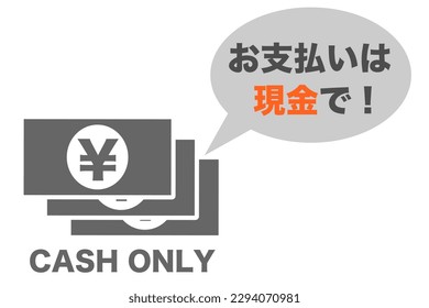 Postings indicating that payment is by cash only. Translation: Payment must be made in cash.