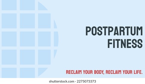 Postpartum fitness: Exercise and fitness training after childbirth.