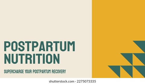 Postpartum nutrition: Guidance for healthy eating after childbirth.