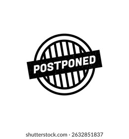 Postponed grunge rubber stamp. Postpone sign sticker. Grunge vintage square label.