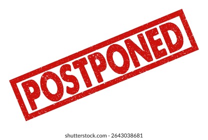 postponed red ink rubber stamp sign symbol seal badge dusty grunge effect delay lateness business unpaid unsattled absent payable loan postmark