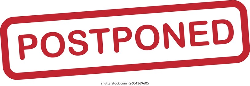 Postponed stamp icon isolated on white background . Red Postponed stamp label icon vector
