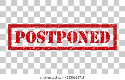 Postponed stamp symbol, label sticker sign button, text banner vector illustration .