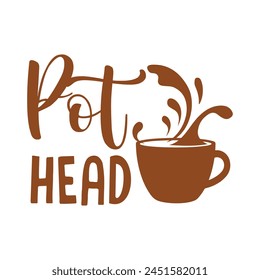 Pot head funny coffee vector design