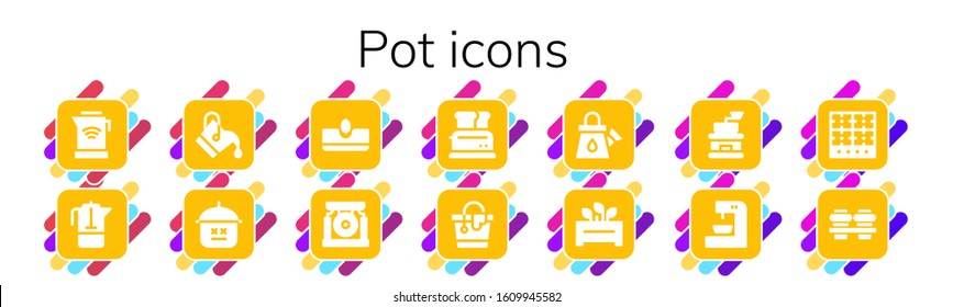 pot icon set. 14 filled pot icons. Included Kettle, French press, Bucket, Pot, Sow, Gong, Toaster, Watering can, Flowerpot, Coffee grinder, Coffee machine, Burner, Coffee icons