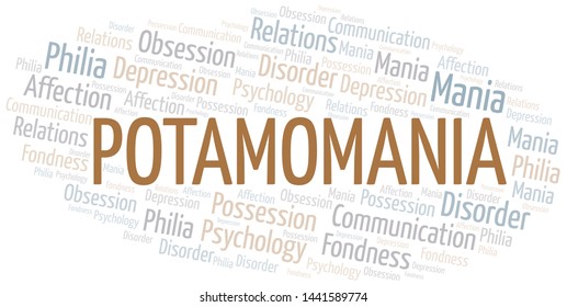 Potamomania word cloud. Type of mania, made with text only.
