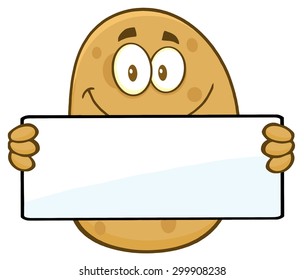 Potato Cartoon Character Holding A Blank Sign. Vector Illustration Isolated On White