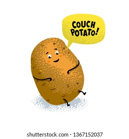 Potato character. Funny potato with couch potato speech bubble isolated on white background. T-shirt print, poster, card.Grain textured Vector illustration
