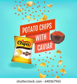 Potato chips ads. Vector realistic illustration with potato chips with caviar. Poster with product.