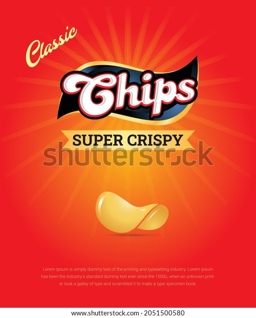 Potato
chips advertisement Pack, classic and super crispy flavor. Potato
chips advertising with realistic image of crisps natural and pack
shot with crunchy slice text vector
illustration.