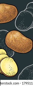 Potato whole, slice and half. Vector color and monochrome vintage engraving isolated on dark background. Vertical template menu, poster, flyer, banner.