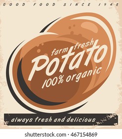 Potatoes retro label design with farm fresh organic potato on old paper texture. Promotional vector poster concept for agricultural industry or grocery store.