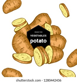 Potatoes with slices. Vector illustration.  vegetable vintage design template. organic food.
