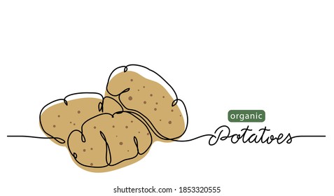 Potatoes vector illustration. One line drawing art illustration with lettering organic potatoes.