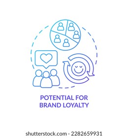 Potential for brand loyalty blue gradient concept icon. Customer relationship. Market segmentation benefit abstract idea thin line illustration. Isolated outline drawing. Myriad Pro-Bold font used