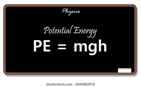 Potential energy physics formula equation blackboard pe mgh mass gravity height science education learning study help