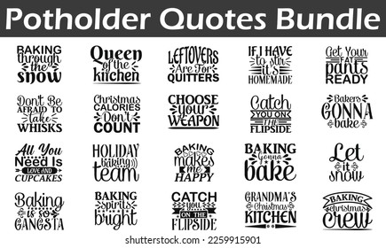 Potholder Quotes Bundle,  Potholder quotes t shirt designs bundle, about Quotes SVG files for , Quotes about Potholder.