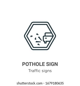 Pothole sign outline vector icon. Thin line black pothole sign icon, flat vector simple element illustration from editable traffic signs concept isolated stroke on white background